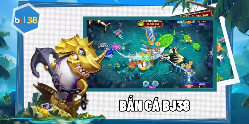 Bắn cá BJ38 -  Tuyệt Chiêu Chơi Hiệu Quả Nhất Cho Người Mới - BJ38 - Ki66