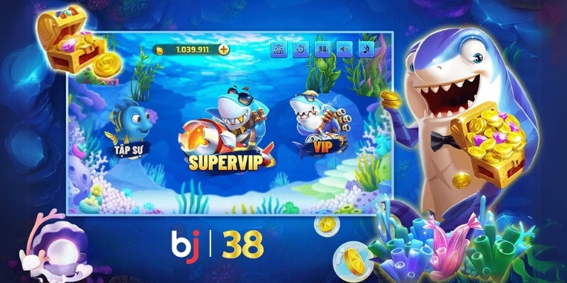 Bắn cá BJ38 -  Tuyệt Chiêu Chơi Hiệu Quả Nhất Cho Người Mới - BJ38 - Ki66