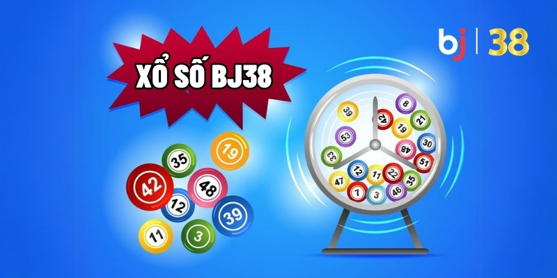 Xổ Số BJ38 Với Cơ Hội Trúng Lớn Với Tỷ Lệ Cược Cao  - BJ38 - Ki66
