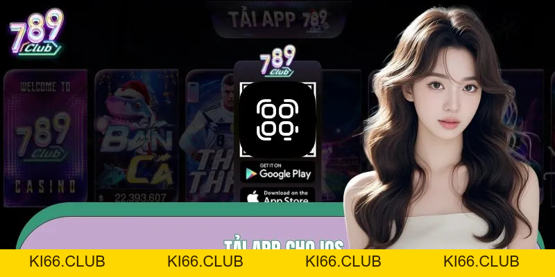 789Club 🎖️ Link Tải 789 Club Hreem Mới Và Uy Tín Nhất 2026 ✔️ - Ki66