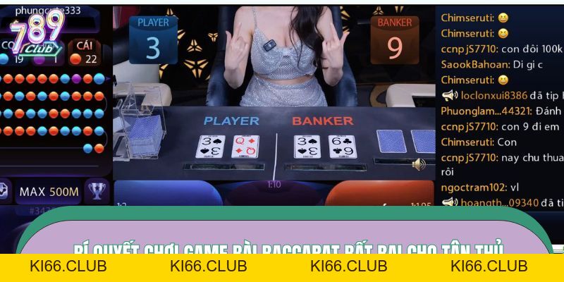 Baccarat - Cẩm Nang Chinh Phục Game Bài Tại 789CLUB Cực Dễ - Ki66