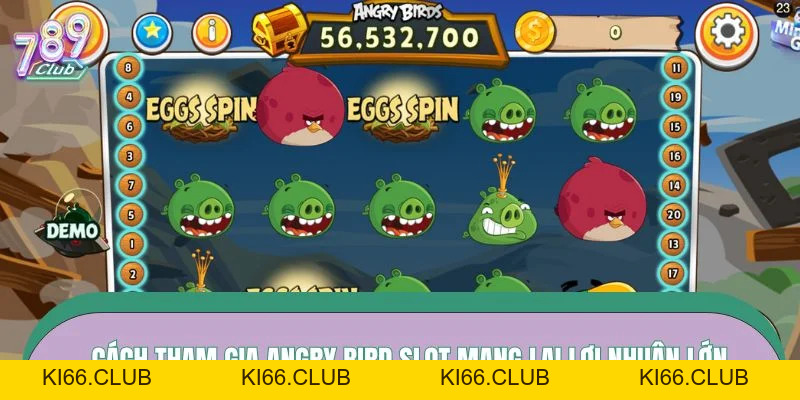 Angry Bird Slot - Trải Nghiệm Siêu Phẩm Tuổi Thơ Tại 789CLUB - Ki66