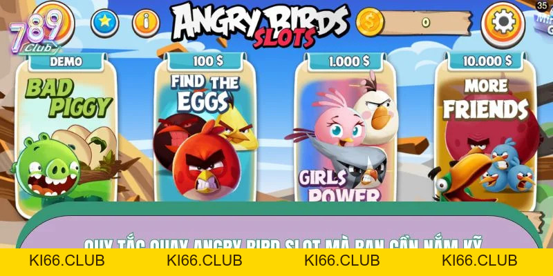 Angry Bird Slot - Trải Nghiệm Siêu Phẩm Tuổi Thơ Tại 789CLUB - Ki66
