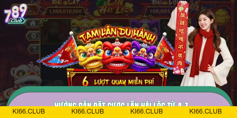 Slot Lân Hái Lộc | Cơ Hội X2 Với Những Chiến Lược Đỉnh Cao - Ki66