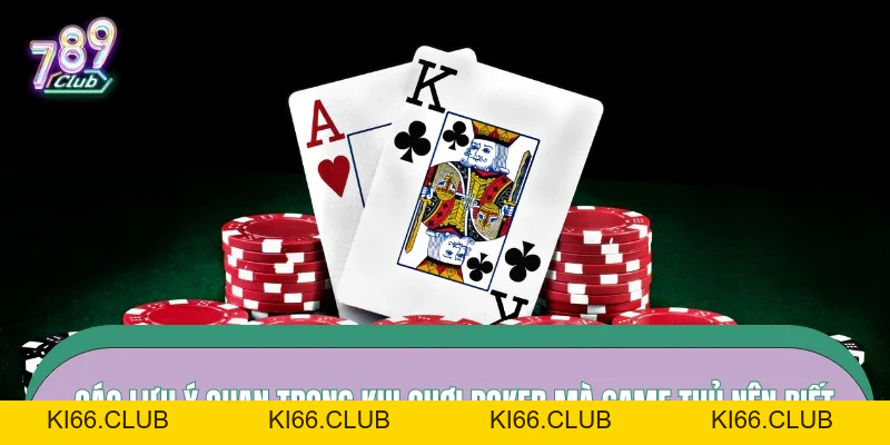 Mẹo Chơi Poker – Tư Duy Đọc Bàn Dành Cho Người Mới Tại 789CLUB - Ki66