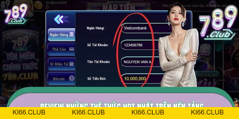 Nạp Tiền 789CLUB - Giao Dịch Nhanh, Xử Lý An Toàn 2026 - Ki66