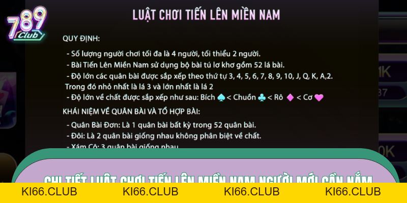 Tiến Lên Miền Nam – Game Bài 789CLUB Quen Thuộc, Dễ Chơi - Ki66