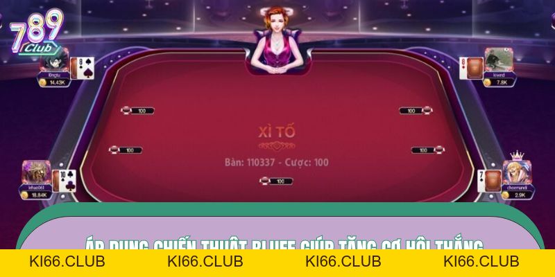 Xì Tố 789CLUB – Game Bài Nổi Tiếng, Thử Thách Trí Tuệ - Ki66