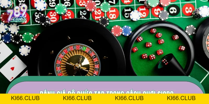 Cách Chơi Sicbo 789CLUB – Nắm Nhịp Xúc Xắc Theo Bàn Thực Tế - Ki66